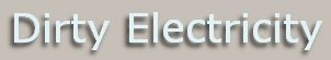 Dirty Electricity